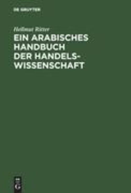 Thumbnail - Hellmut Ritter | Ein Arabisches Handbuch Der Handelswissenschaft |