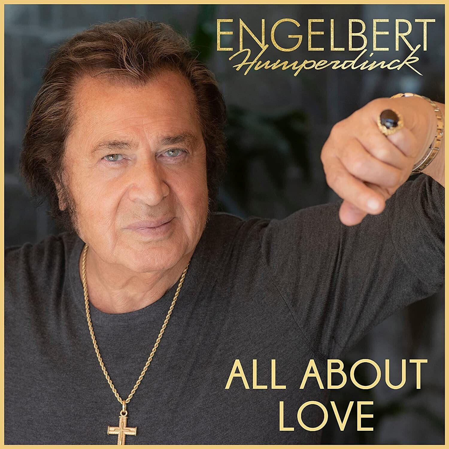 Engelbert Humperdinck - All About Love (NEW CD)