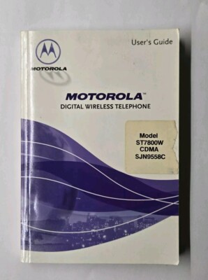 Motorola Digital Wireless Telephone ST7800W Series User's Guide 