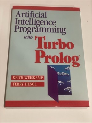 Exploring Artificial Intelligence With Turbo PROLOG