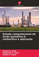 Dhaval B. Patel (U. A.) | Estudo Computacional Do áCido...