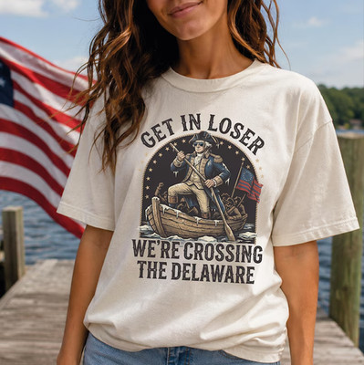 Funny 4th Of July Shirt, Get In Loser We're Crossing The Delaware Meme Tee