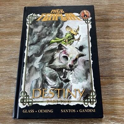 Mice Templar Destiny 2.2: Destiny Part 2 By Bryan J. L. Glass & Michael Avon