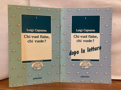 Chi vuol fiabe, chi vuole? 1 & dopo la lettura Luigi Capuana