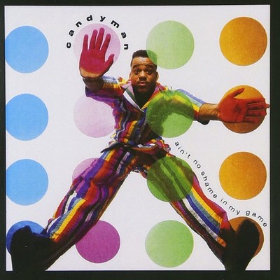 Candyman AIN'T NO SHAME IN MY GAME (CD)