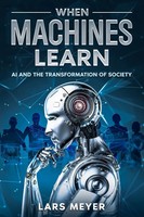 Lars Meyer | When Machines Learn | Taschenbuch | Englisch (2024) | [.]