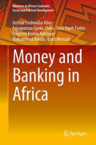 Money and Banking in Africa (Advances in Africa. Abor, Gyeke-Dako, Vera<|