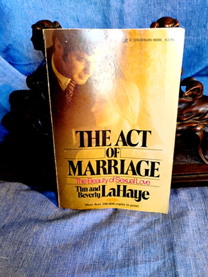 THE ACT OF MARRIAGE, TIM AND BEVERLY LAHAYE 1977 PB G BEAUTY OF SEXUAL LOVE