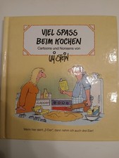 Viel Spass beim Kochen - Cartoon von Uli Stein
