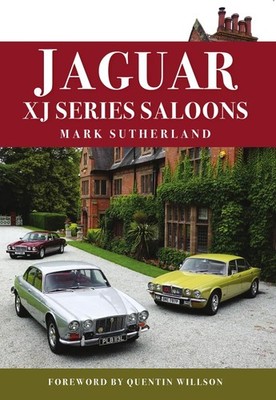 Quentin Willson - Jaguar XJ Series Saloons - Paperback - G245z