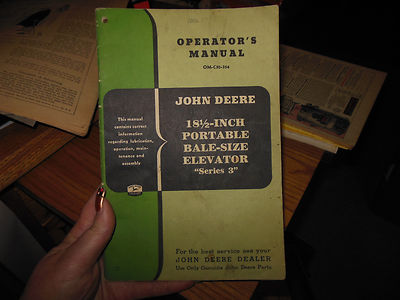 John Deere 18 1/2 inch Portable Bale Size Elevator ''Series 3'' Operator's Manual