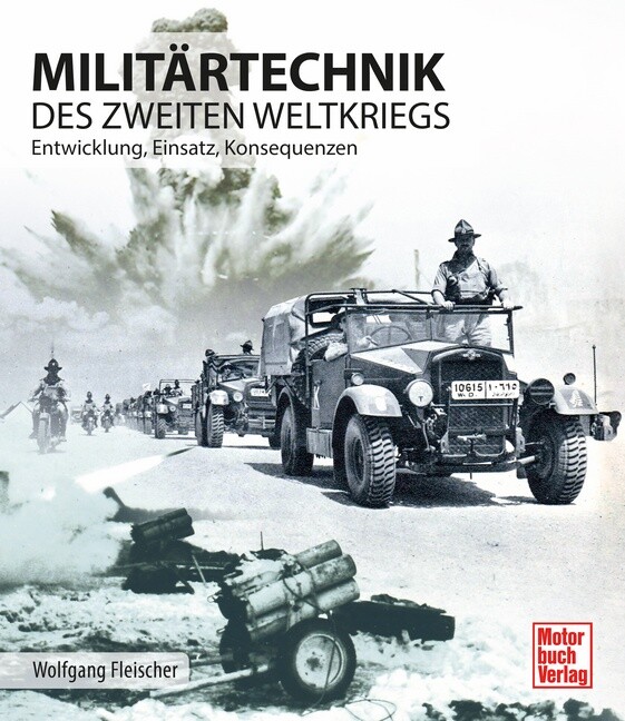 Wolfgang Fleischer / Militärtechnik Des Zweiten Weltkrieges