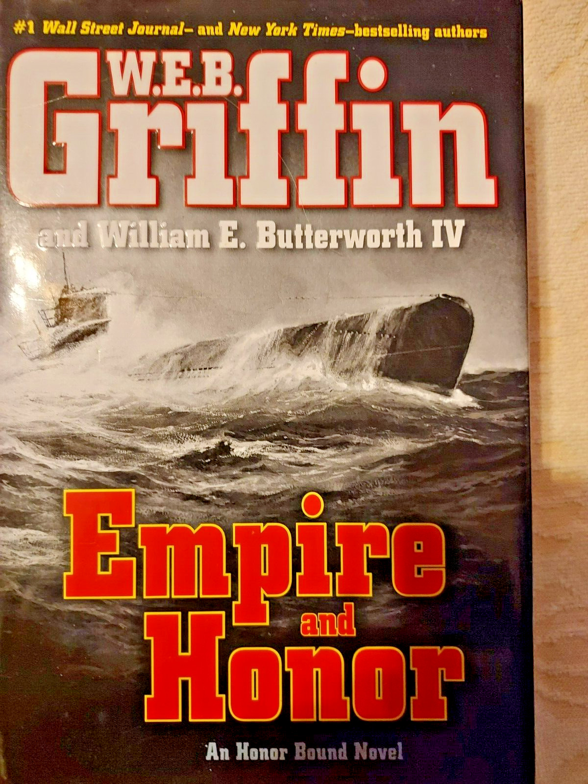 Empire and Honor (Honor Bound) - Hardcover By Griffin, W.E.B. - VERY GOOD