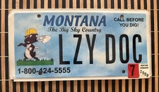 Rare 2008 Montana- Call Before You Dig-Vanity License Plate-“Lazy Doc”