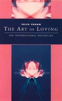 The Art Of Loving Erich Fromm