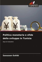 Politica Monetaria E Sfide Dello Sviluppo In Tunisia Dopo La Rivoluzione Ouhibi