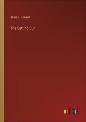 The Setting Sun (Paperback or Softback)