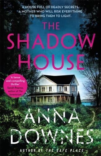 The Shadow House by Anna Downes (Paperback, 2021)