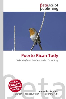 Lambert M. Surhone (u. a.) | Puerto Rican Tody | Taschenbuch | Englisch (2026)