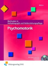 Methoden in Heilpädagogik und Heilerziehungspflege / Psychomotorik. Methoden in