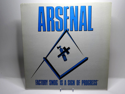 Arsenal    Factory Smog Is A Sign Of Progress / Touch And Go    T&G#46 EX/EX+