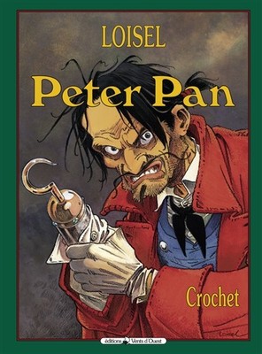 Peter Pan, tome 5 : Crochet, Regis Loisel et Regis Loisel | eBay