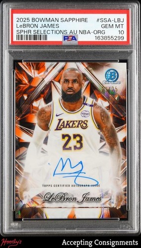 2025 Bowman Chrome Sapphire Selections Orange LeBron James AUTO 23/25 PSA 10 GEM
