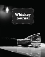 Amy Newton | Whiskey Journal | Taschenbuch | Englisch (2020) | Amy Newton