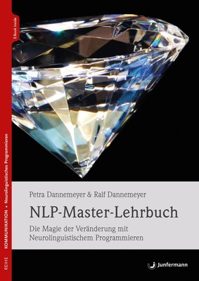 NLP-Master-Lehrbuch | Petra Dannemeyer (u. a.) | Taschenbuch | 384 S. | Deutsch