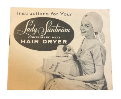 Lady Sunbeam Hair Dryer Instructions Booklet How To Use Controlled Heat A1