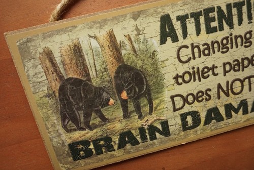 Black Bear Cabin Bathroom Lodge Home Decor Sign CHANGING TOILET PAPER Funny Sign - Picture 3 of 4