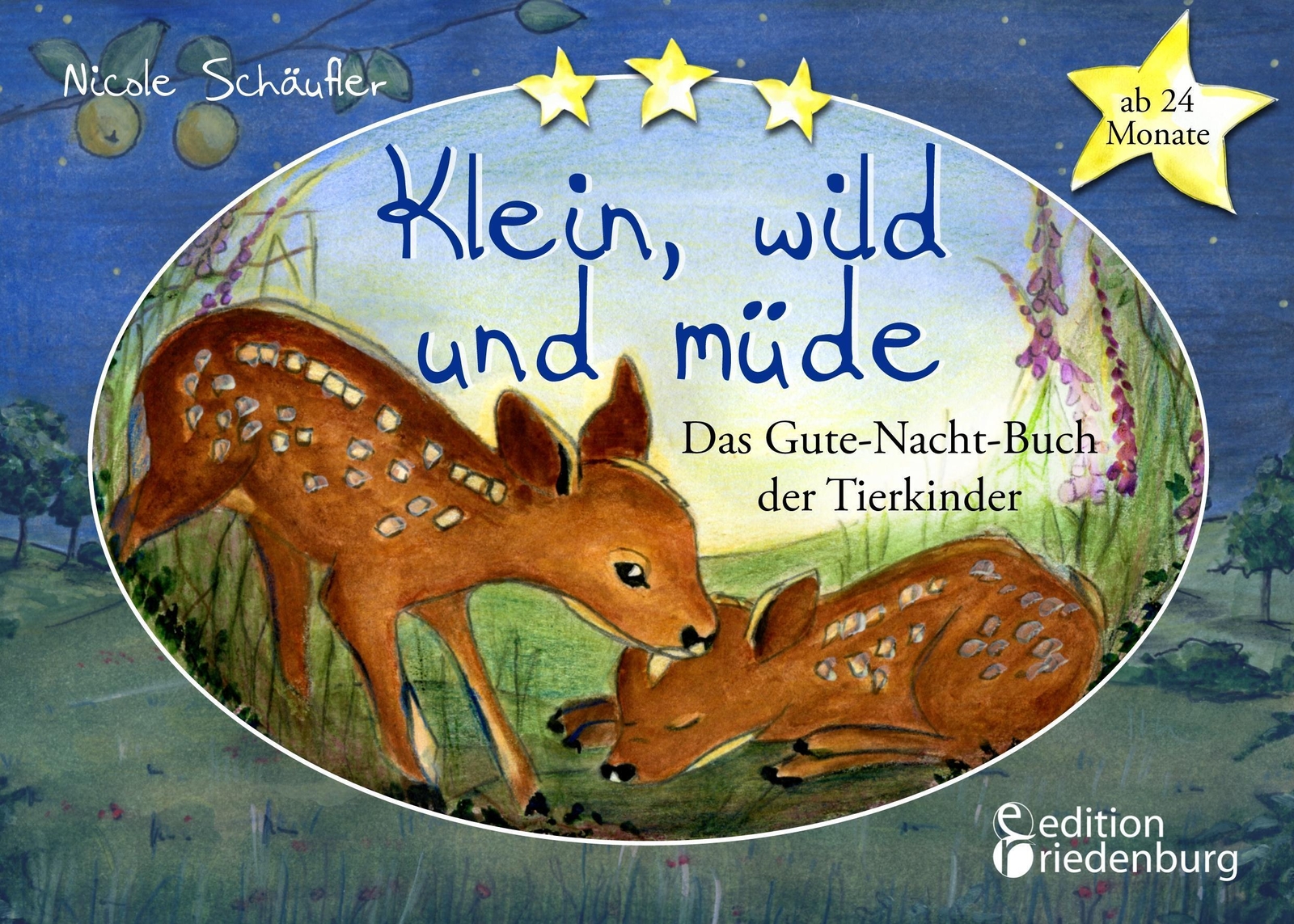 Thumbnail - Klein, Wild Und Müde - Das Gute-nacht-buch Der Tierkinder Nicole