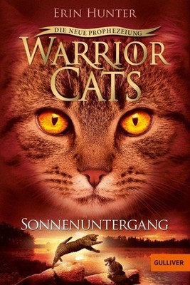 Warrior Cats Staffel 2/06 - Die neue Prophezeiung. Sonnenuntergang | Erin Hunter