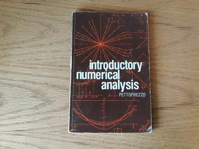 Introductory Numerical Analysis Pettofrezzo 1984 2nd Printing