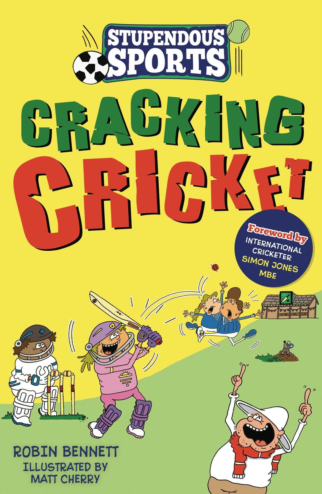 Cracking Cricket: Shortlisted for Children's Sports Book of the