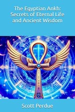 The Egyptian Ankh by Scott Perdue