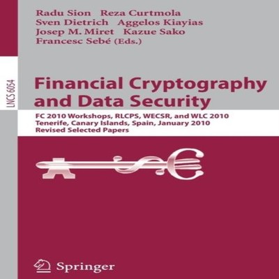 Financial Cryptography and Data Security FC 2010 Workshops WLC RL