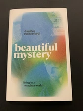 Beautiful Mystery: Living in a Wordless World by Danilyn Rutherford (hardcover)