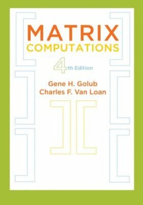 Matrix Computations by Professor Golub, Gene H: New