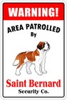 Area Patrolled By Security Sign - Claim Your 10% Discount