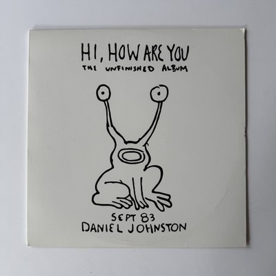 Daniel Johnston Hi, How Are You -FROG LABEL- Eternal Yip Eye Reissue Vinyl LP