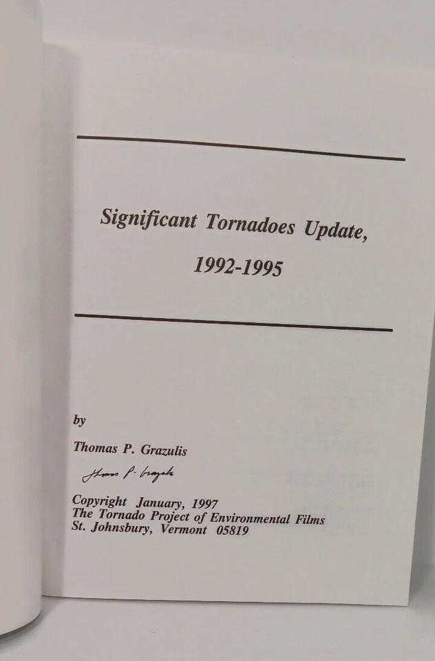 Significant Tornadoes Update 1992-1995, SIGNED by Thomas Grazulis, UNREAD, RARE - Image 3 of 4