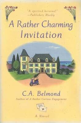 A Rather Charming Invitation by C a Belmond: Used