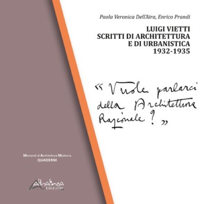 Luigi Vietti. Architektur- und Städtebauschriften (1932-1935)