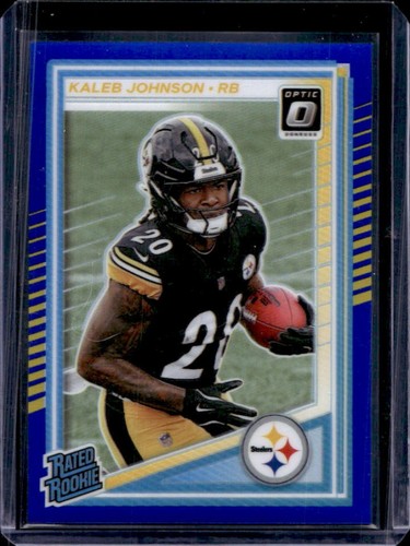 2025 Panini Donruss Optic Kaleb Johnson Rated Rookie Blue Prizm #/249 Steelers