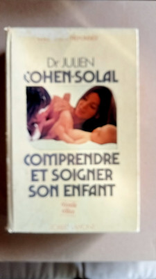 Sein Kind verstehen und pflegenBuch von Julien Cohen-Solal