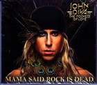 John Diva And The Rockets Of Love Mama Said Rock Is Dead - CD