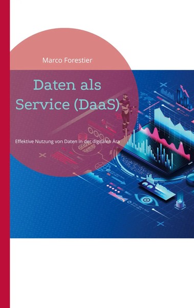 Daten Als Service (Daas) Effektive Nutzung Von Daten In Der Digitalen ÄRa Buch-image