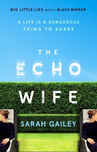 The Echo Wife by Sarah Gailey (Paperback Book)