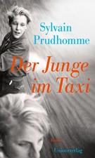 Sylvain Prudhomme Der Junge im Taxi: Roman